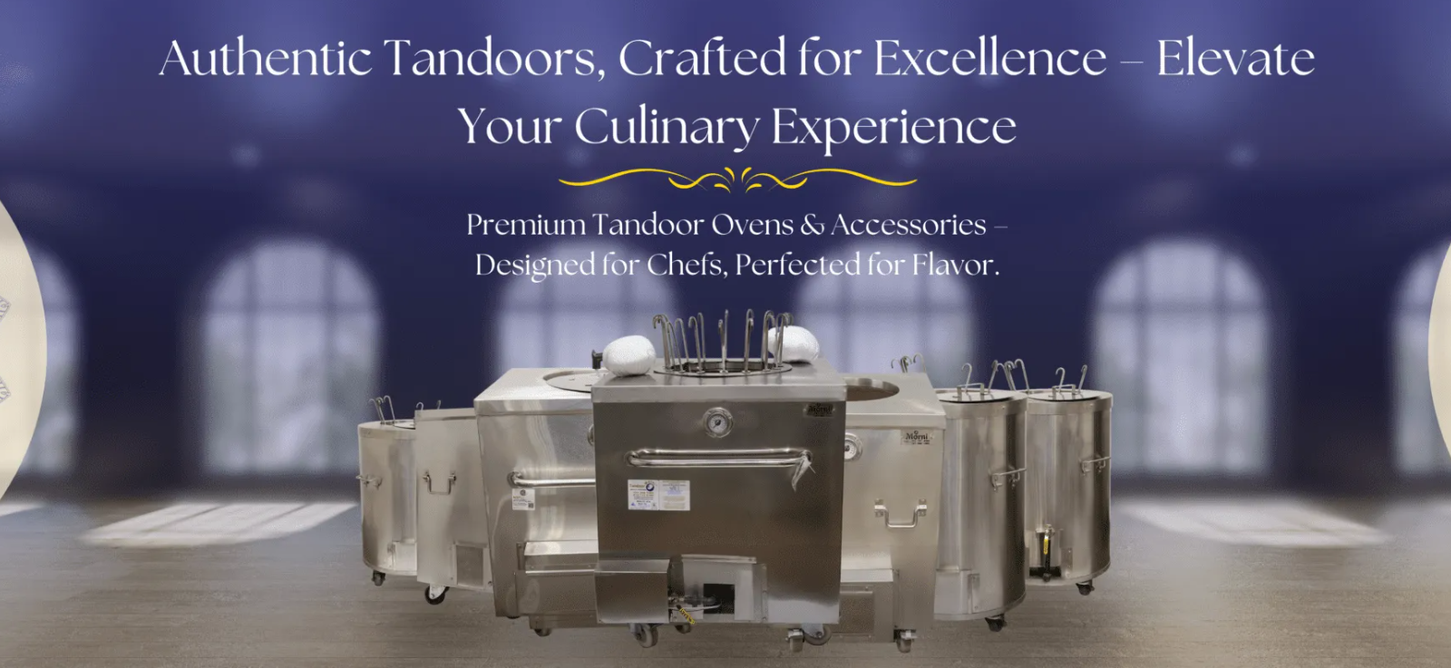 Versatile Tandoors for Professional & Personal Kitchens